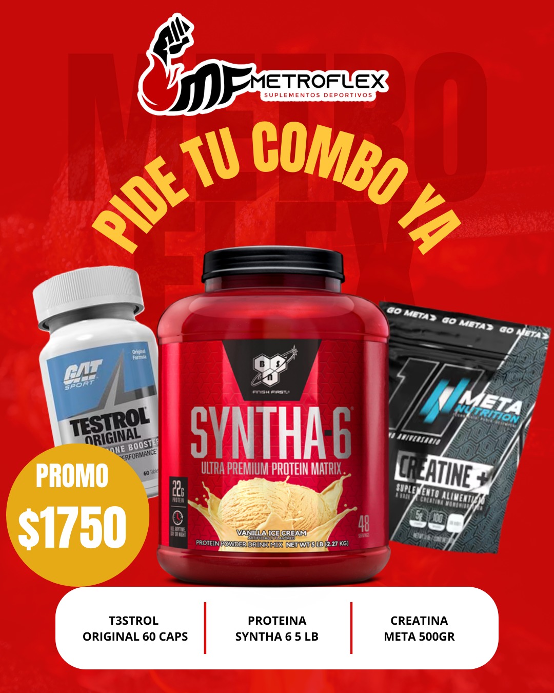 COMBO (TESTROL ORIGINAL 60 CAPS GAT+SYNTHA 6 5 LBS+META CREATINA 500 GR)