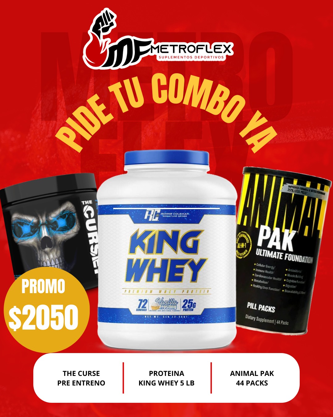 COMBO (THE CURSE 50 SERV JNX SPORTS+ KING WHEY 5 LBS RONNIE COLEMAN SIGNATURES+ANIMAL PAK 44 PACKS UNIVERSAL)